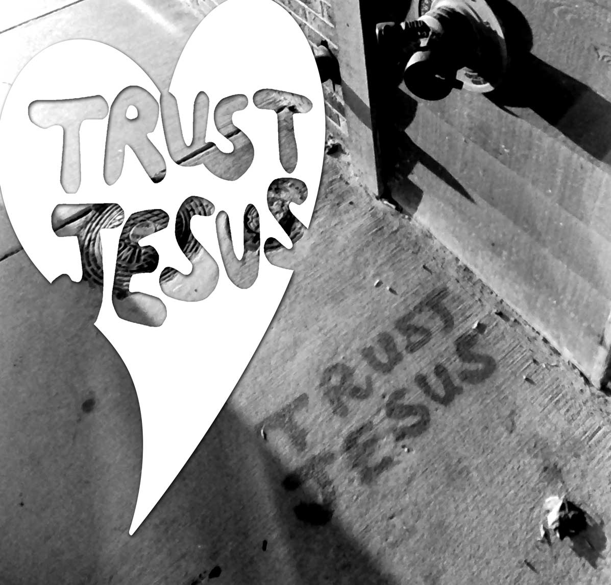 Trust Jesus