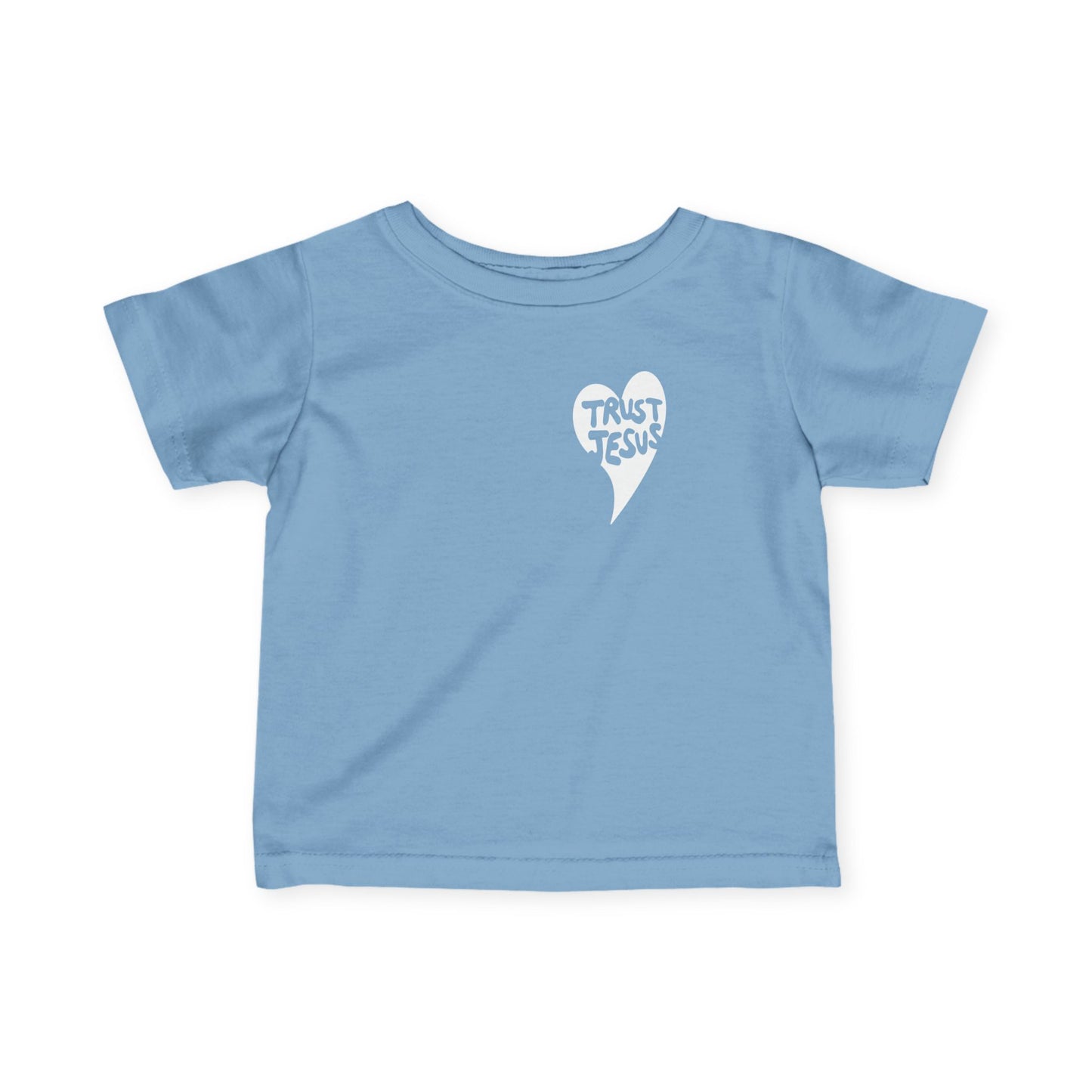 Infant Tee — Trust Jesus Graphic